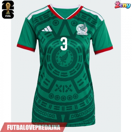 Lacne Ženy Futbalové dres Mexiko Cesar Montes #3 MS 2026 Krátky Rukáv - Domáci